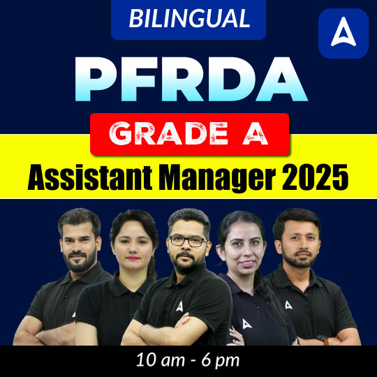 PFRDA Grade A | Assistant Manager 2025 | Online Live Doubt Class + Video Course by Adda 247