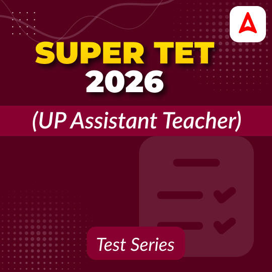 Super TET (UP Assistant Teacher) 2026 Mock Test