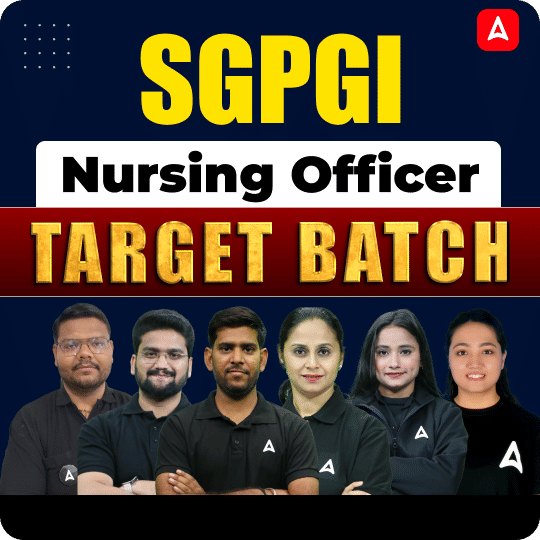 SGPGI Nursing Officer 2025 – Complete Target Batch | Live + Recorded Classes by Adda247