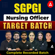 SGPGI Nursing Officer 2025 – Complete Recorded batch by Adda247