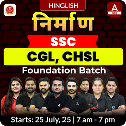 Nirmaan - निर्माण Foundation Batch For SSC CGL, CHSL 2026 Exams with Test Series and Ebook | Hinglish | Online Live Classes By Adda247