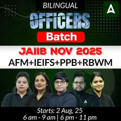 Officers Batch | JAIIB NOV 2025 | AFM+IEIFS+PPB+RBWM | Bilingual | Online Live Classes by Adda 247