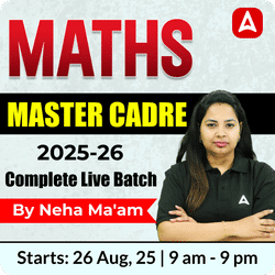 Maths MASTER CADRE 2025-26 Complete Batch | Bilingual | Online Live Classes by Adda 247