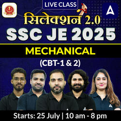 Selection 2.0 - SSC JE 2025 (Mechanical Engineering) Super 50 Batch | Bilingual | Online Live Classes by Adda 247