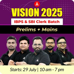 Vision 2025 IBPS & SBI Clerk Batch | Prelims + Mains | Online Live Classes by Adda 247
