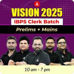 Vision 2025 IBPS Clerk Batch | Prelims + Mains | Based on New Pattern | Online Live Classes by Adda 247
