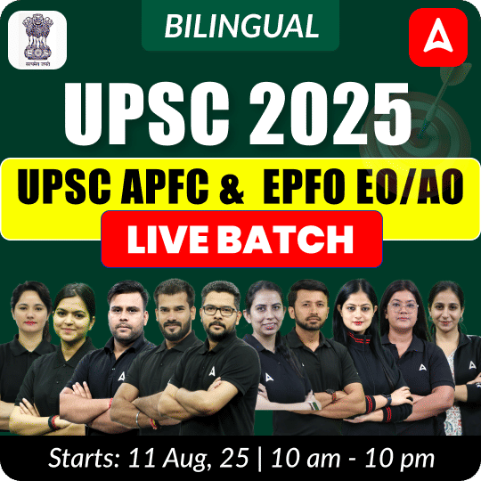 UPSC EPFO 2025 EO/AO & APFC Batch | Target 2025 | Online Live Classes by Adda 247