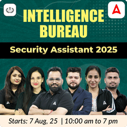 Intelligence Bureau (IB) Security Assistant 2025 | Online Live Classes by Adda 247