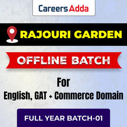 CUET Offline Full Year Batch-01 For Commerce Domain (Rajouri Garden)