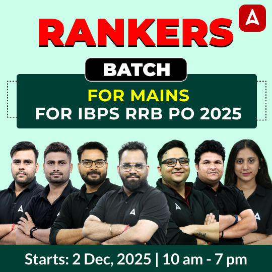 Rankers Batch for Mains | RRB PO Exam 2025 | Online Live + Recorded Classes by Adda 247