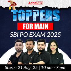 TOPPERS for Main | SBI PO Exam 2025 | Online Live Classes by Adda 247