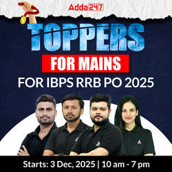 TOPPERS for Mains | RRB PO Exam 2025 | Online Live Classes by Adda 247
