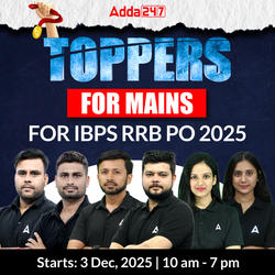 TOPPERS for Mains | RRB PO Exam 2025 | Online Live Classes by Adda 247