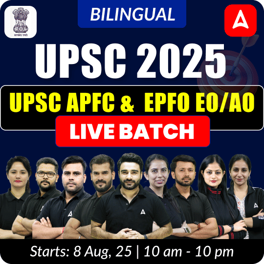 UPSC EPFO 2025 EO/AO & APFC Batch | Target 2025 | Online Live Classes by Adda 247