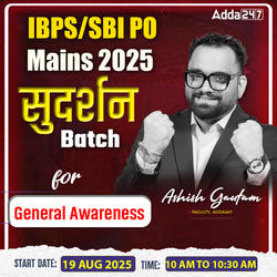 Sudarshan | Mains Special Batch 2025 for General Awareness | Online Live Classes by Adda 247