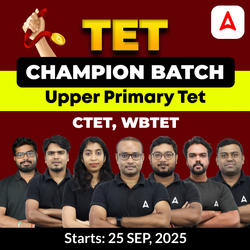 TET Champion Batch l 3 in 1 (Upper Primary TET, CTET, WBTET) | Online Live Classes by Adda 247