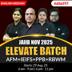 Elevate Batch | JAIIB NOV 2025 | AFM+IEIFS+PPB+RBWM | English medium | Online Live Classes by Adda 247