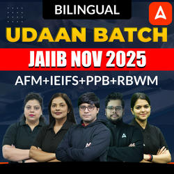 Udaan Batch | JAIIB NOV 2025 | AFM+IEIFS+PPB+RBWM | Bilingual | Online Live Classes by Adda 247