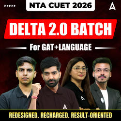 CUET 2026 DELTA 2.0 BATCH For GAT+Language | CUET UG Online Coaching by Adda247