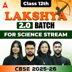 Class 12th 2026 LAKSHYA 2.0 BATCH FOR SCIENCE Stream  | CUET UG Online Coaching by Adda247