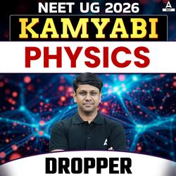 KAMYABI NEET UG 2026 Droppers Batch for Physics with Level - Up DPP Book by Adda247