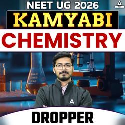 KAMYABI NEET UG 2026 Droppers Batch for Chemistry with Level - Up DPP Book by Adda247 | Online Live Classes by Adda 247