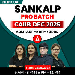Sankalp Pro Batch | CAIIB DEC 2025 | ABM+ABFM+BFM+BRBL | Bilingual | Online Live + Recorded Classes by Adda 247