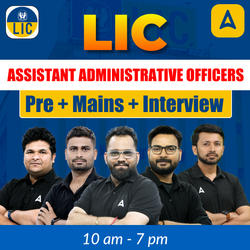 LIC - Assistant Administrative Officers (AAO) 2025 | Pre + Mains + Interview | Online Live Classes by Adda 247