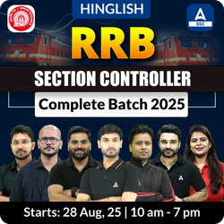 RRB Section Controller 2025 Complete Batch with Ebook | Hinglish | Online Live Classes by Adda 247