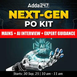Next-Gen PO Kit | Mains + AI Interview + Expert Guidance | Online Live Classes by Adda 247