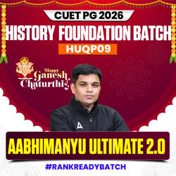CUET PG HISTORY AABHIMANYU ULTIMATE 2.0 BATCH | FOUNDATION 2026 | Complete Live Classes | Online Coaching By Adda247 (As per Latest Syllabus)