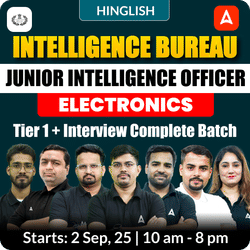Intelligence Bureau (IB) - (Electronics) Grade-II 2025 | Junior Intelligence Officer (JIO) | Live Classes + Test Series | Hinglish | Online Live Classes by Adda 247