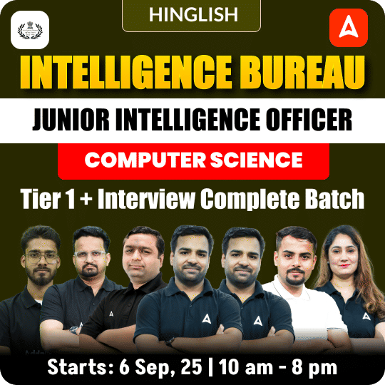Intelligence Bureau (IB) - (Computer Science) Grade-II 2025 | Junior Intelligence Officer (JIO) | Live Classes + Test Series | Hinglish | Online Live Classes by Adda 247
