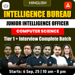 Intelligence Bureau (IB) - (Computer Science) Grade-II 2025 | Junior Intelligence Officer (JIO) | Live Classes + Test Series | Hinglish | Online Live Classes by Adda 247