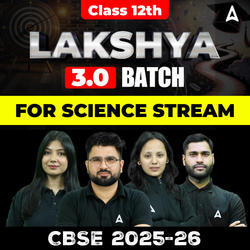 Class 12th 2026 LAKSHYA 3.0 BATCH FOR SCIENCE Stream | CUET UG Online Coaching by Adda247