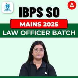 IBPS SO MAINS 2025 | LAW Officer Batch | Online Live Classes by Adda 247