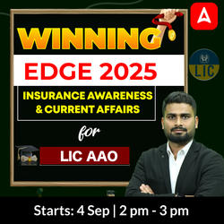 Winning Edge 2025 for Insurance Awareness & Current Affairs for LIC AAO | Online Live Classes by Adda 247