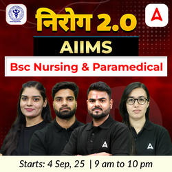 निरोग 2.0 AIIMS Bsc Nursing & Paramedical | Online Live Classes by Adda247