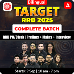 Target RRB 2025 Complete Batch for RRB PO/Clerk | Prelims + Mains + Interview | Bilingual | Online Live Classes by Adda 247