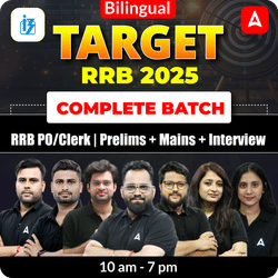 Target RRB 2025 Complete Batch for RRB PO/Clerk | Prelims + Mains + Interview | Bilingual | Online Live Classes by Adda 247