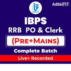 IBPS RRB  PO & Clerk Complete (Pre+Mains) Batch | Online Live Classes by Adda 247