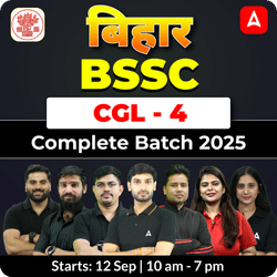 BSSC (बिहार) -  CGL-4 Complete Batch 2025 | Hinglish | Online Live Classes By Adda247