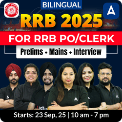 RRB 2025 Complete Batch for RRB PO/Clerk | Prelims + Mains + Interview | Bilingual | Online Live Classes by Adda 247
