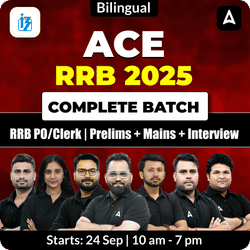 Ace RRB 2025 Complete Batch for RRB PO/Clerk | Prelims + Mains + Interview | Bilingual | Online Live Classes by Adda 247