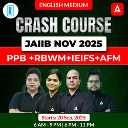 JAIIB NOV 2025 | Crash Course | PPB +RBWM+IEIFS+AFM | English Medium | Online Live Classes by Adda 247