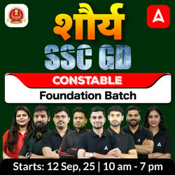 शौर्य SSC GD Constable Foundation Batch with Test Series and Ebook for 2025-26 Exams | Hinglish | Online Live Classes By Adda247