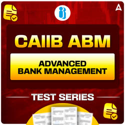 CAIIB ABM Mock Test 2025
