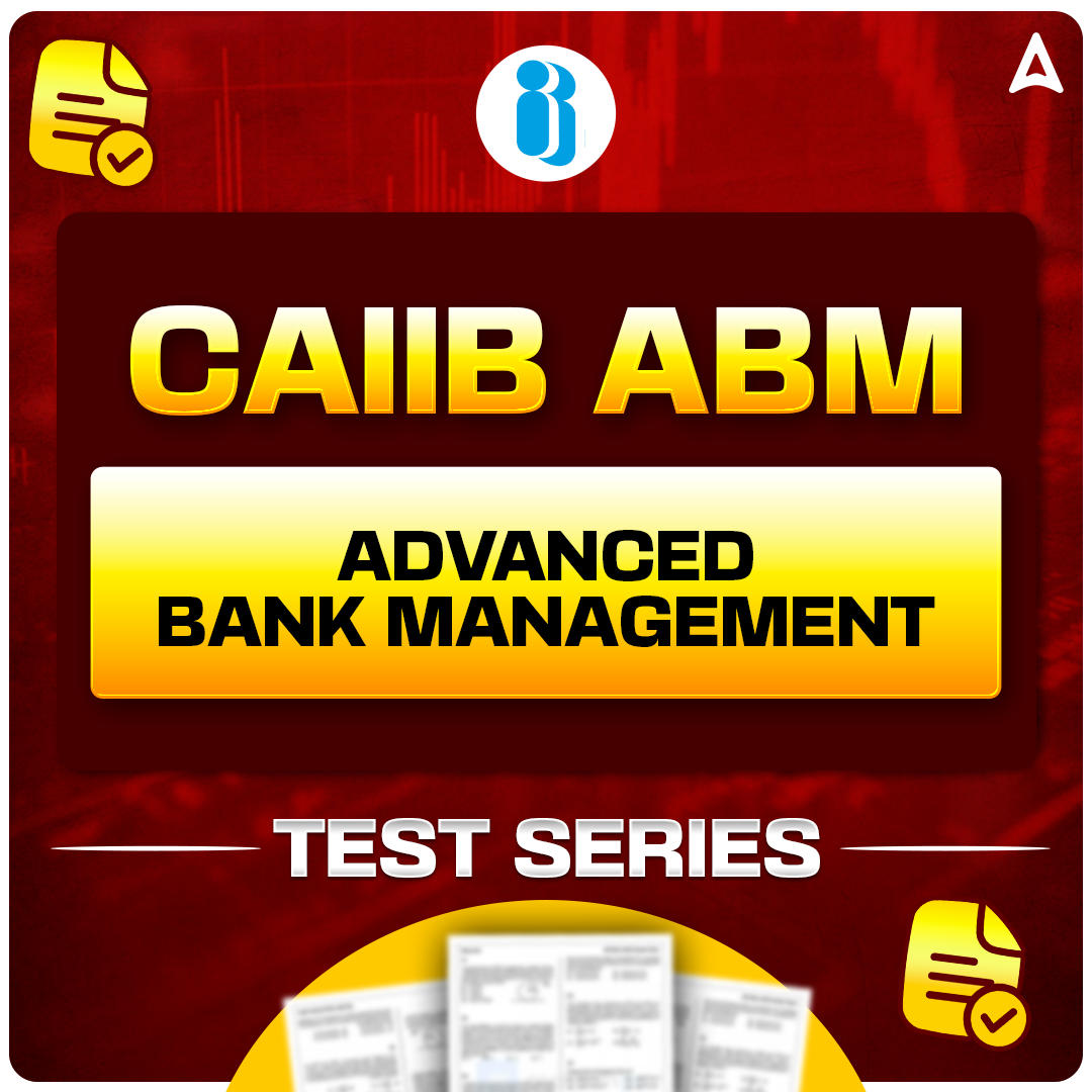 CAIIB ABM Mock Test 2025