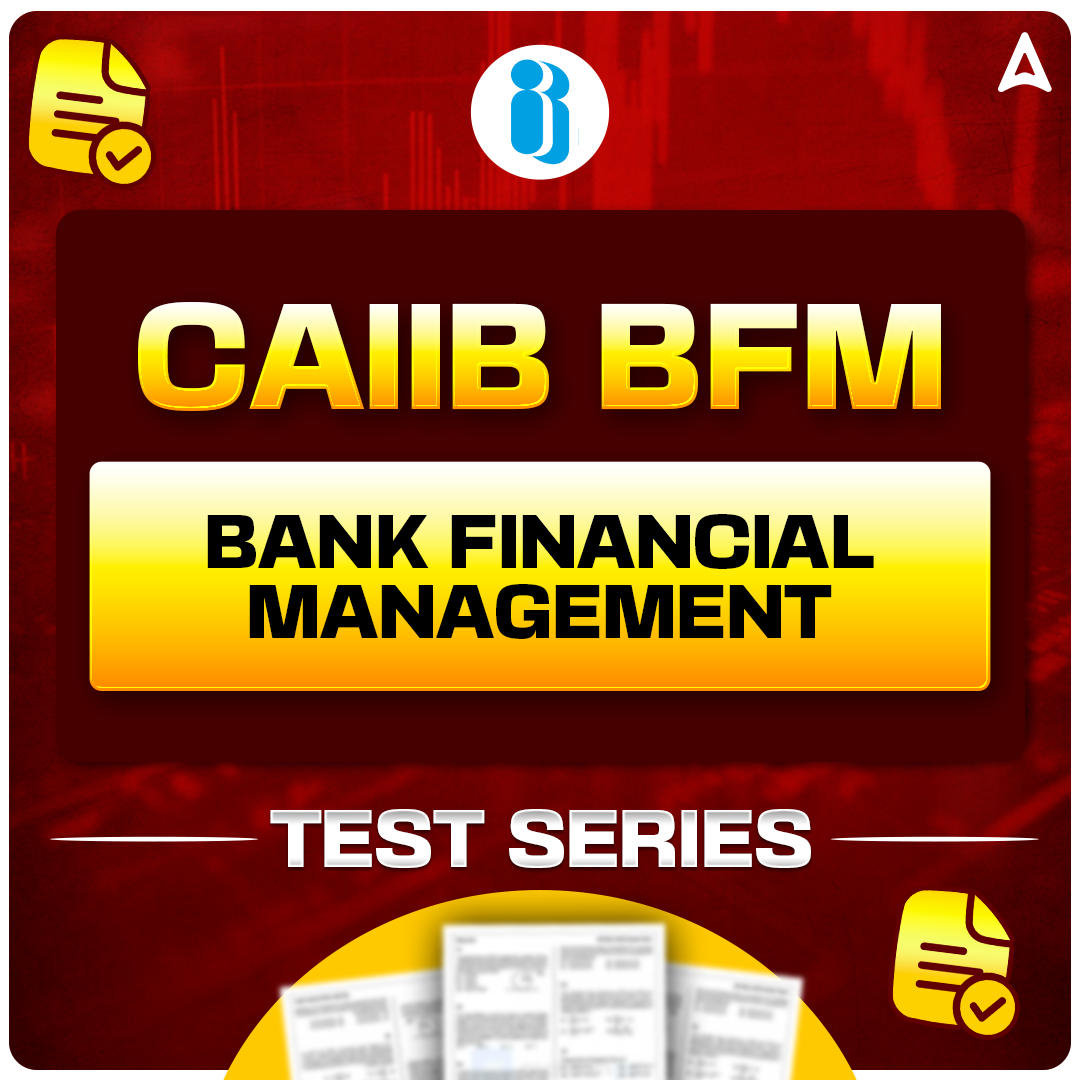 CAIIB BFM Mock Test 2026