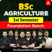 BSc Agriculture 1st Semester Foundation Batch | Pre Recorded Classes by Adda 247